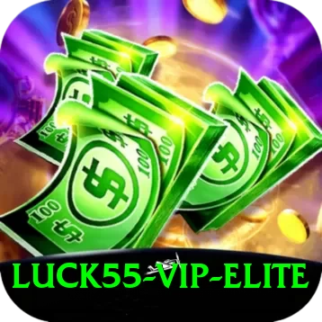 luck55 - VIP Elite - 2